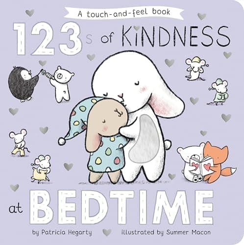 Cover of 123s of Kindness at Bedtime: A Touch & Feel Board Book (Books of Kindness)