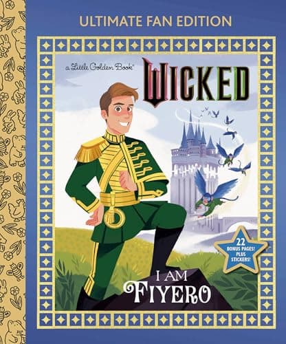 Cover of I am Fiyero (Wicked, Little Golden Book, Ultimate Fan Edition)