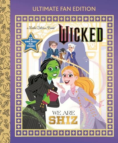 Cover of We Are Shiz (Wicked, Little Golden Book, Ultimate Fan Edition)