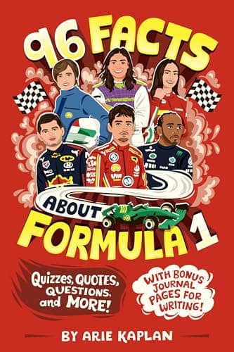 Cover of 96 Facts About Formula 1: Quizzes, Quotes, Questions, and More!