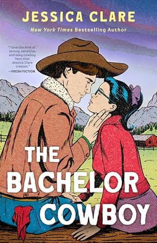 Cover of The Bachelor Cowboy (The Wyoming Cowboys Series, Bk. 6)