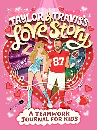 Cover of Taylor and Travis's Love Story: A Teamwork Journal for Kids