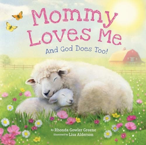 Cover of Mommy Loves Me and God Does Too!