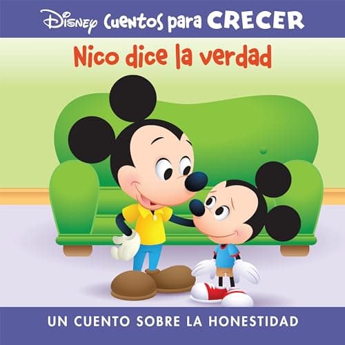 Cover of Nico Dice La Verdad (Disney Cuentos Para Crecer, Bk. 2)