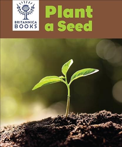 Cover of Plant a Seed (Britannica Books)