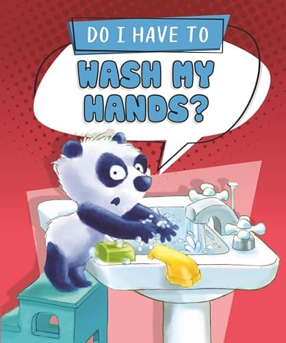 Cover of Do I Have to Wash My Hands? (Do I Have To...?)
