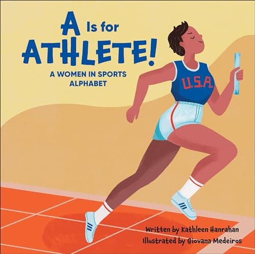 Cover of A Is for Athlete! A Women in Sports Alphabet (A Beautiful Community)