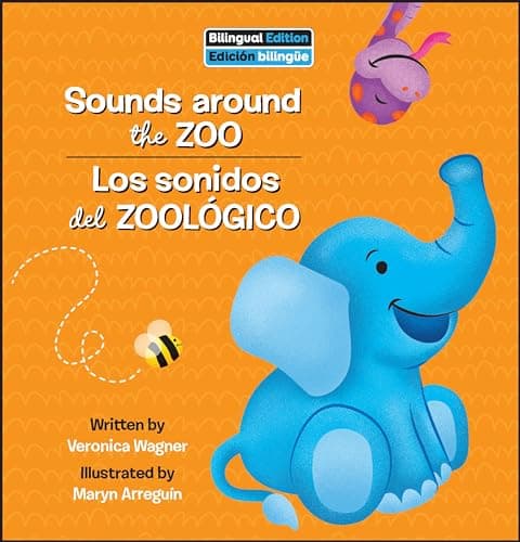 Cover of Sounds Around the Zoo/Los Sonidos Del Zoológico (Zoo Animals Bilingual)