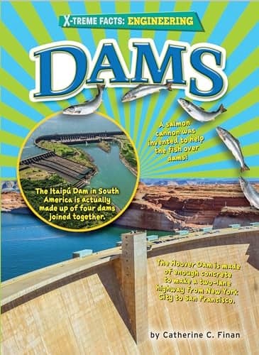 Cover of Dams (X-treme Facts: Engineering)
