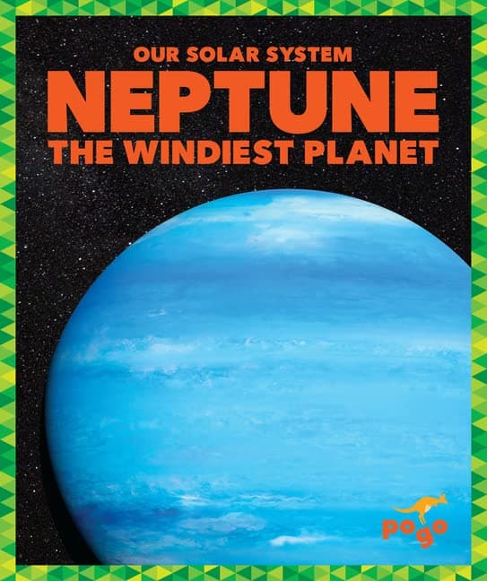 Cover of Neptune: The Windiest Planet (Our Solar System)