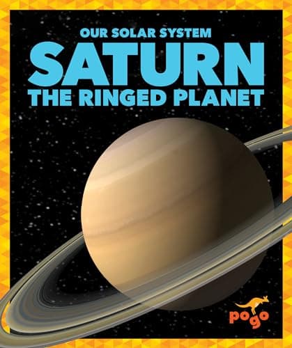 Cover of Saturn: The Ringed Planet (Our Solar System)