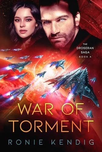 Cover of War of Torment (The Droseran Saga, Bk. 4)