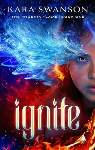 Cover of Ignite (The Phoenix Flame, Bk. 1)