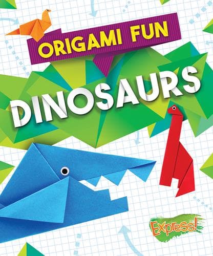 Cover of Dinosaurs (Origami Fun)
