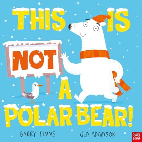 Cover of This Is Not a Polar Bear! (This Is Not A…, Bk. 3)