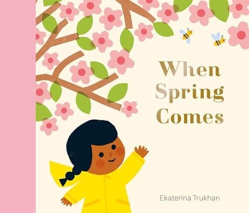 Cover of When Spring Comes (My Favorite Season, Bk. 1)