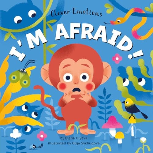 Cover of I'm Afraid! (Clever Emotions)