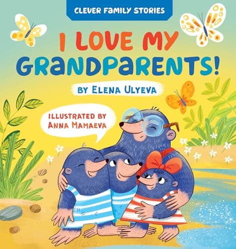 Cover of I Love My Grandparents (Clever Family Stories)
