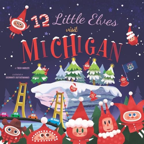Cover of 12 Little Elves Visit Michigan (12 Little Elves)