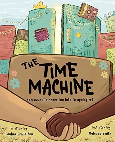 Cover of The Time Machine: Because it's Never Too Late to Apologize