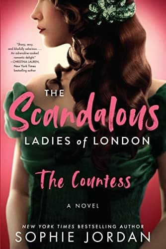 Cover of The Countess (The Scandalous Ladies of London, Bk. 1)