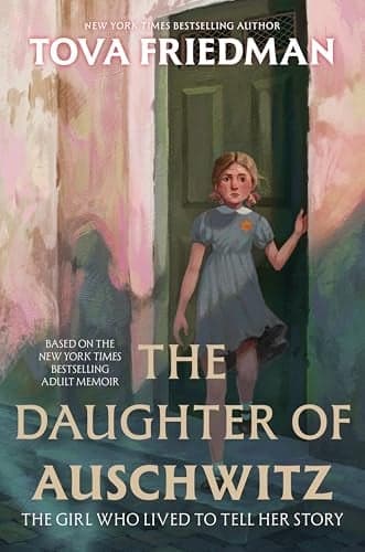 Cover of The Daughter of Auschwitz: The Girl Who Lived to Tell Her Story