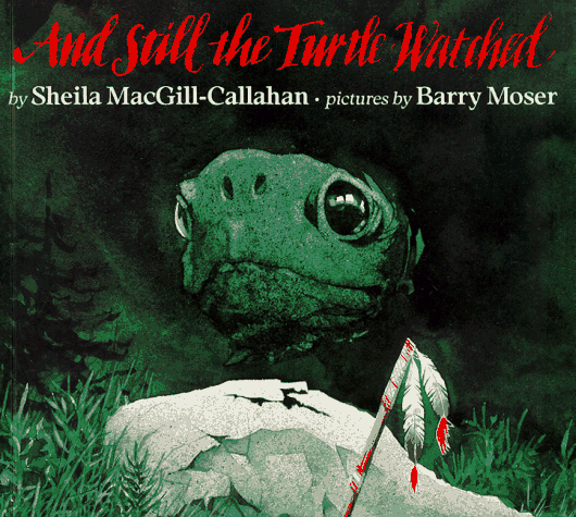 Cover of And Still the Turtle Watched