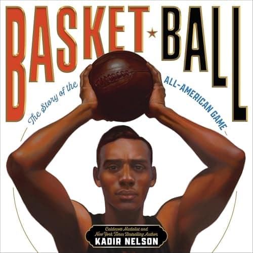 Cover of Basket Ball: The Story of the All-American Game (American Sports Stories, Bk. 2)