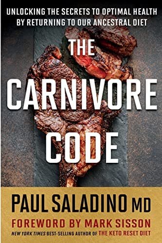 Cover of The Carnivore Code: Unlocking the Secrets to Optimal Health by Returning to Our Ancestral Diet
