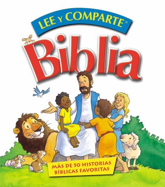 Cover of Biblia Lee y Comparte: Mas de 50 Historias Biblicas Favoritas