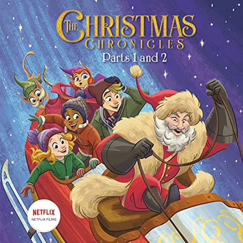 Cover of The Christmas Chronicles (Parts 1 and 2)