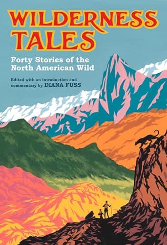 Cover of Wilderness Tales: Forty Stories of the North American Wild