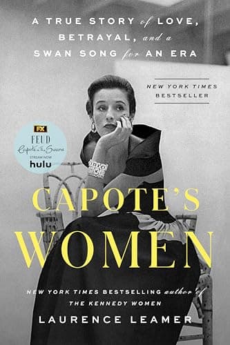 Cover of Capote's Women: A True Story of Love, Betrayal, and a Swan Song for an Era