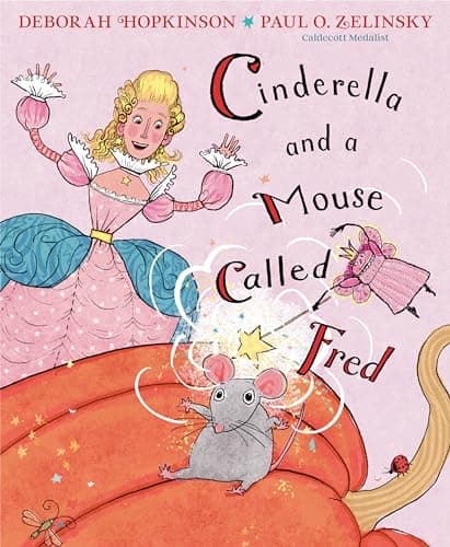 Cover of Cinderella and a Mouse Called Fred