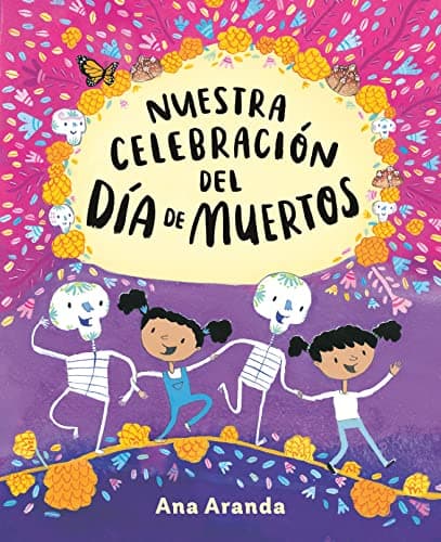 Cover of Nuestra Celebración Del Día De Muertos