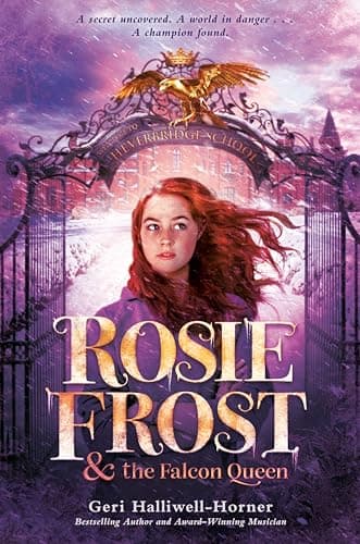 Cover of Rosie Frost and the Falcon Queen (Rosie Frost, Bk. 1)