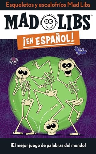 Cover of Esqueletos y Escalofríos Mad Libs ¡En Espanol!