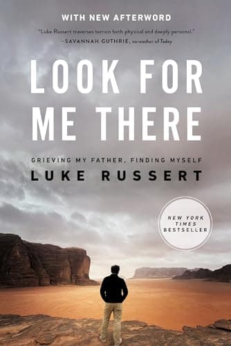 Cover of Look for Me There: Grieving My Father, Finding Myself