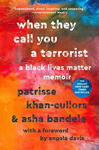 Cover of When They Call You a Terrorist: A Black Lives Matter Memoir