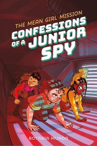 Cover of The Mean Girl Mission (Confessions of a Junior Spy, Bk. 2)