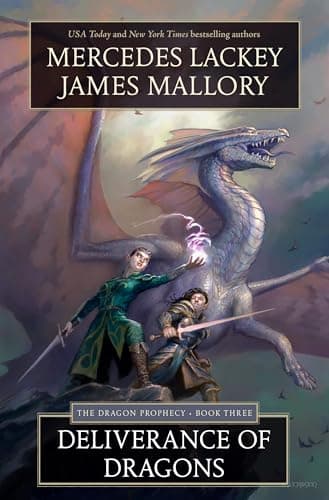 Cover of Deliverance of Dragons (The Dragon Prophecy Trilogy, Bk. 3)
