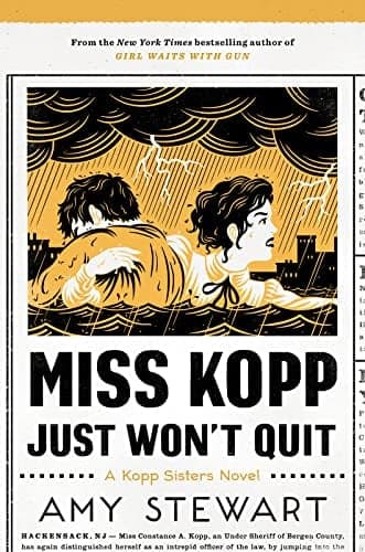 Cover of Miss Kopp Just Won't Quit (A Kopp Sisters Novel, Bk. 4)
