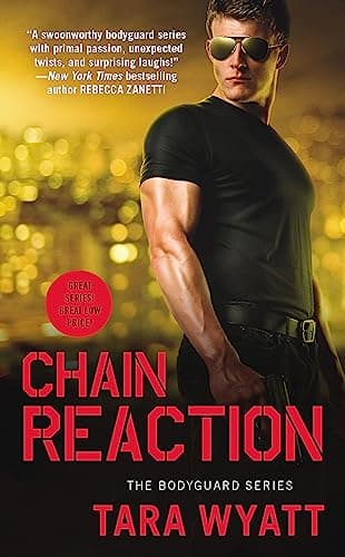 Cover of Chain Reaction (Bodyguard, Bk. 3)