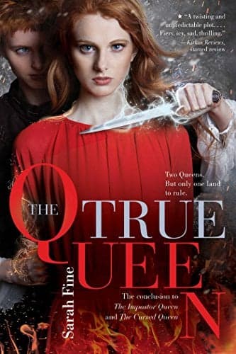 Cover of The True Queen (The Impostor Queen, Bk. 3)