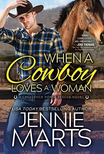 Cover of When a Cowboy Loves a Woman (Creedence Horse Rescue, Bk. 2)