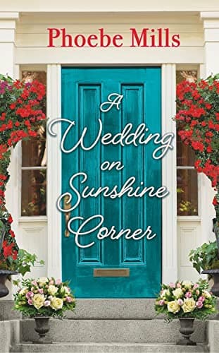 Cover of A Wedding on Sunshine Corner (The Sunshing Corner, Bk. 2)