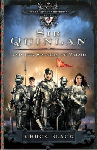 Cover of Sir Quinlan and the Swords of Valor (The Knights of Arrethtrae, Bk. 5)