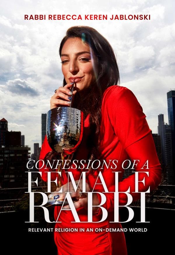 Cover of Confessions of a Female Rabbi: Relevant Religion in an On-Demand World