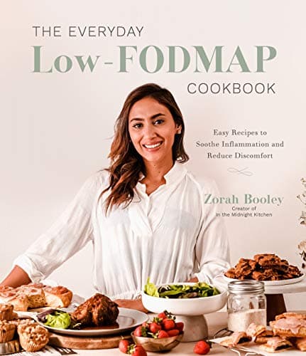 Cover of The Everyday Low-FODMAP Cookbook: Easy Recipes to Soothe Inflammation and Reduce Discomfort