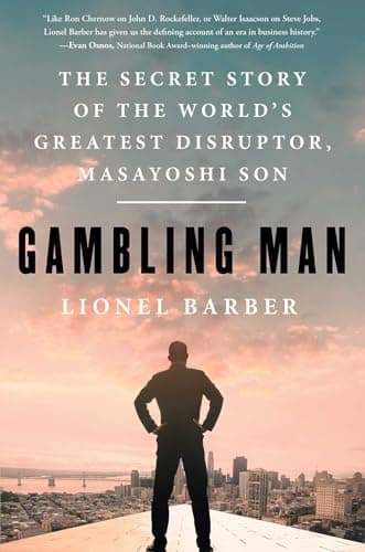 Cover of Gambling Man: The Secret Story of the World's Greatest Disruptor, Masayoshi Son